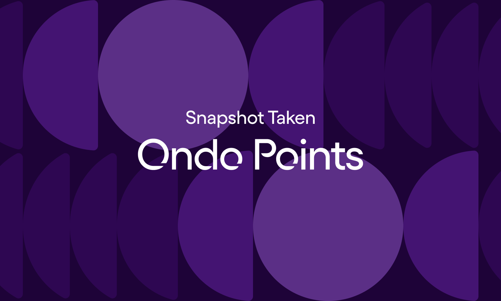 Snapshot Taken: A Milestone for the Ondo Points Program